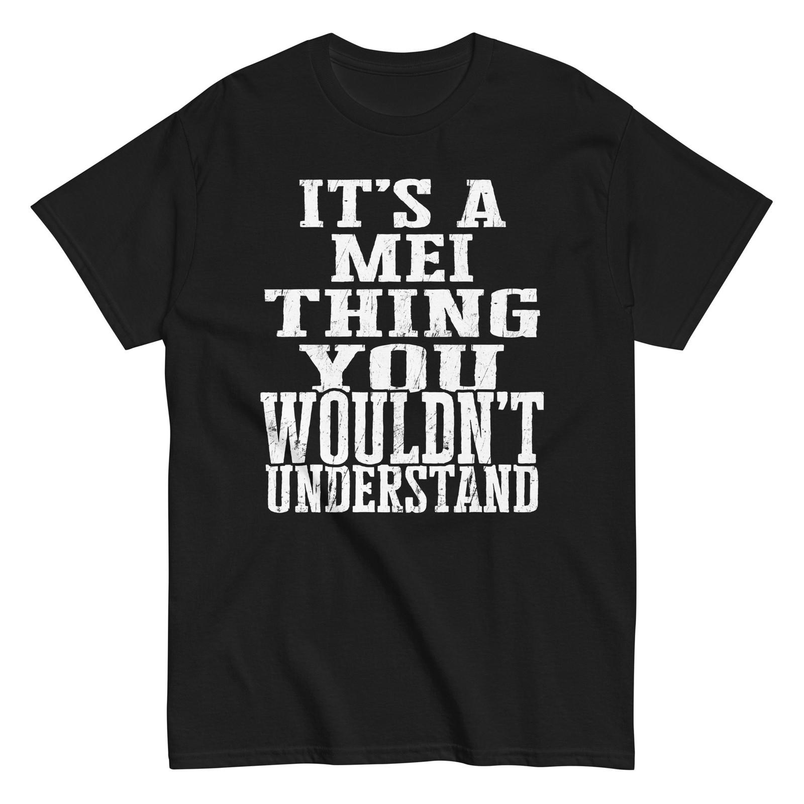Its a Mei Thing Family Reunion First Last Squad Name T Shirt S разноцветный