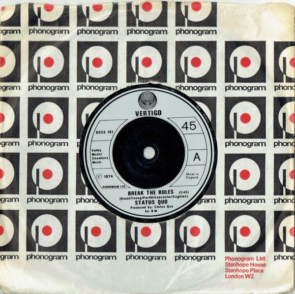 

7inch Record STATUS QUO - Break The Rules 6059101 Vertigo 1974 UK Rock Used