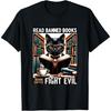Huyarin Read Banned Books Drink Coffee Fight Evil Book Reader Lovers T-Shirt