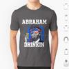 Abraham Drinkin-Abe Lincoln Merica Usa July 4th T Shirt 6xl Cotton Cool Tee Abraham Lincoln Abe Lincoln Abraham Drinkin Abe