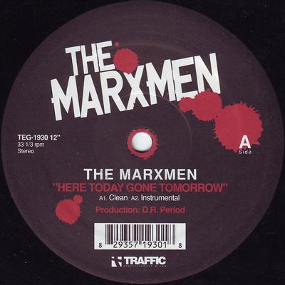 12inch Record MARXMEN - Here Today Gone Tomorrow TEG1930 Traffic Enterta 2004 US Rap & Hip-Hop/R&B Used
