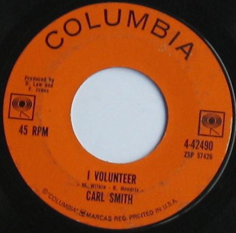 

7inch Record CARL SMITH - I Volunteer / Gettin Even 442490 Columbia 1962 US Folk Used