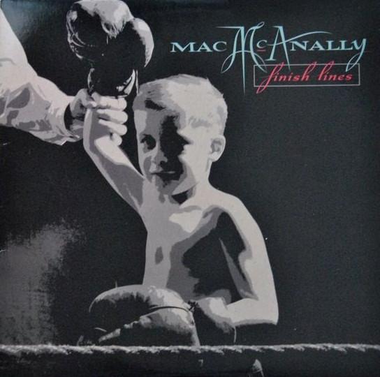

LP Record MAC MCANALLY Finish Lines GHS24191 1988 US Rock Used