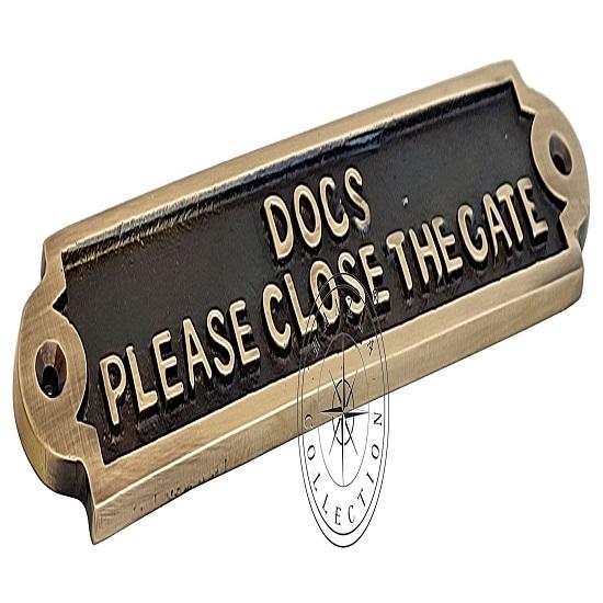 Marine Sign "DOGS PLEASE CLOSE THE GATE" Antique Plaque 20.32cm For Main Gate