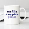 Mug MY DAUGHTER HAS A GREAT FATHER