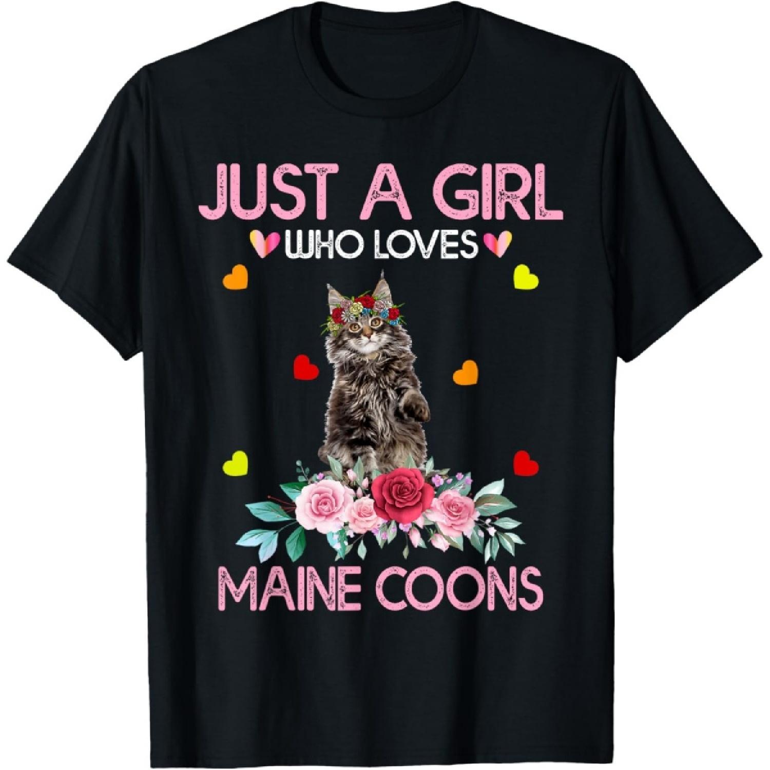 Maine Coon Cat Lover Gift Just A Girl Who Loves Maine Coons T-Shirt S