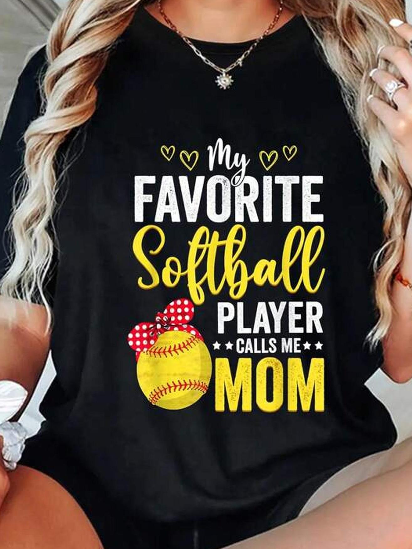 My Favorite Softball Player Calls Me Mom T-shirt L