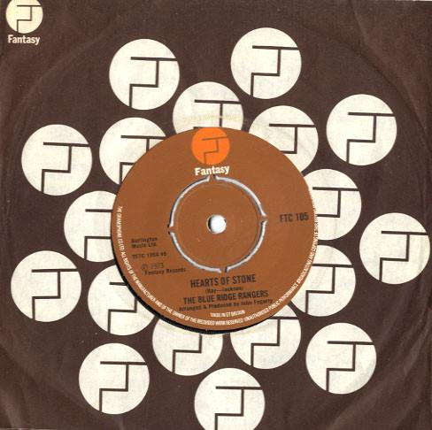 

7inch Record BLUE RIDGE RANGERS - Hearts Of Stone FTC105 Fantasy 1973 UK Rock Used