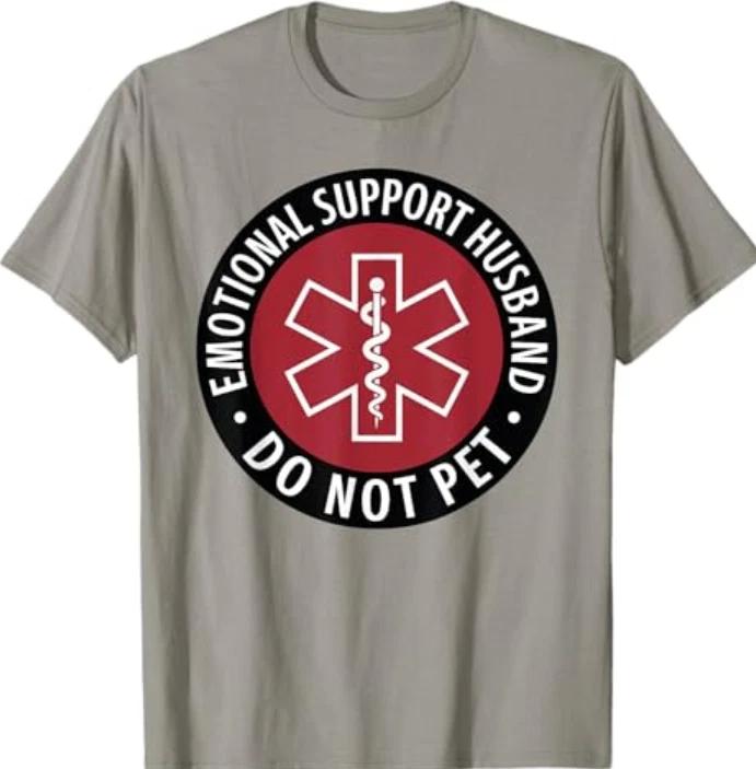 

Emotional Support Husband Do Not Pet | Funny Husband for Men T-Shirt XL