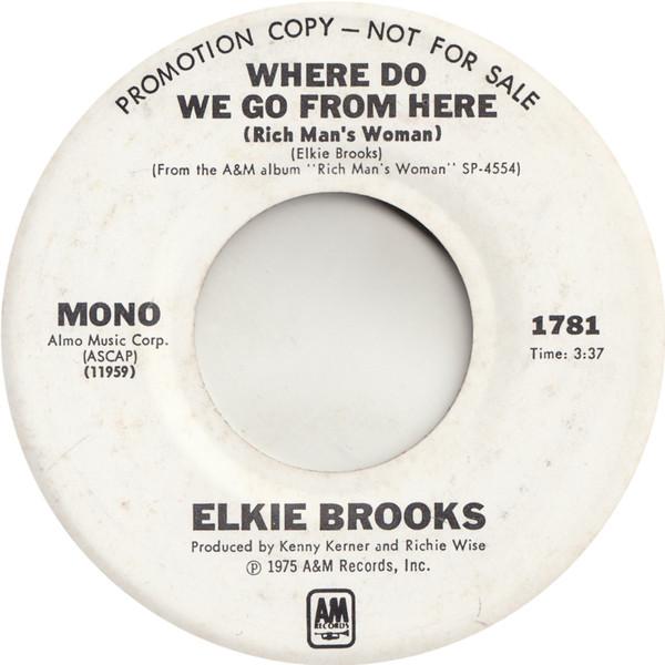 7-дюймовая пластинка ELKIE BROOKS Where Do We Go From Here Rich Man 1781PROMO AM Records 1975 США Рок Б/у