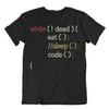 While Loop Tshirt Eat Sleep Code Tee Programmer Language T-Shirt Gift Shirt