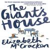 The Giants House by Elizabeth McCracken Paperback Book 9780099739913