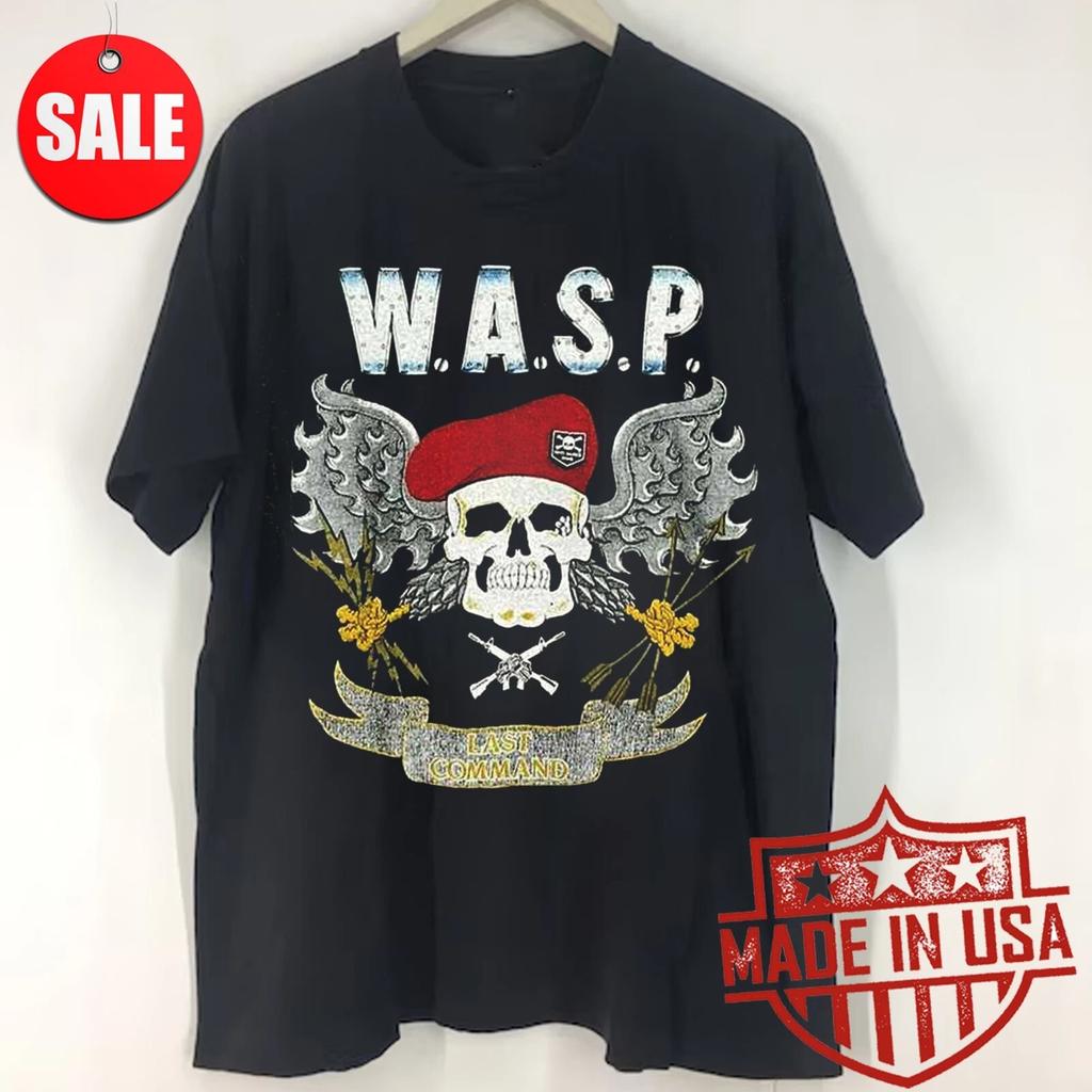 New W.A.S.P last command tour Gift For Fans Unisex All Size Shirt