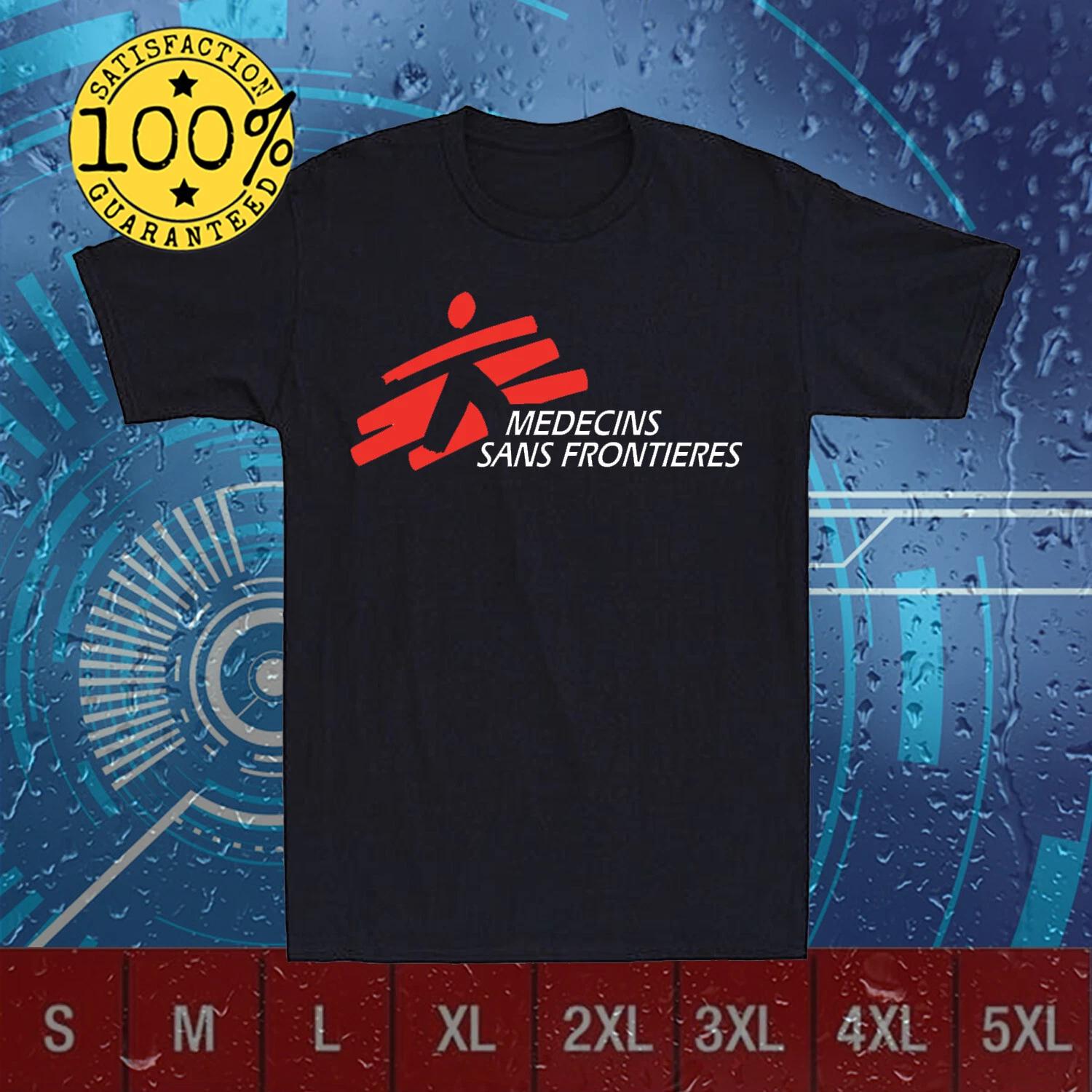 MSF Medecins Sans Frontieres Logo Funny  S-5XL XXXXL