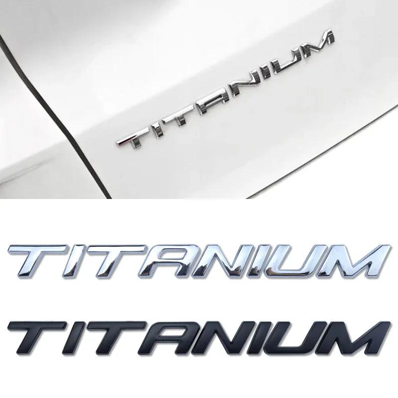 1pcs x Chrome Black TITANIUM REAR BOOT BADGE EMBLEM For Ecosport Fiesta Focus Mondeo Edge Escape Kuga Galaxy 2014+