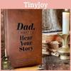 Want Dad I To Hear Your Story Heirloom Edition Notebook Diary Journal Record