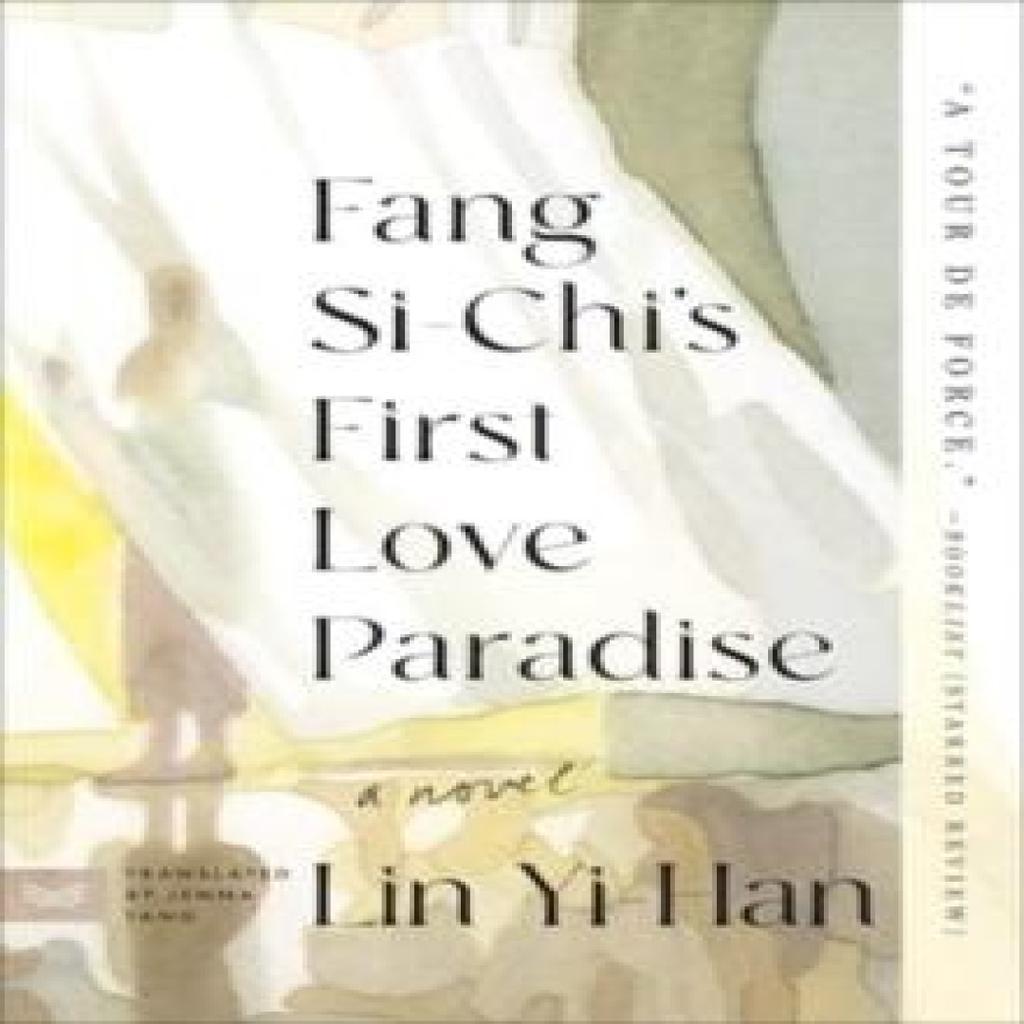 Fang SiChis First Love Paradise by YiHan Lin Paperback Book 9780063319448