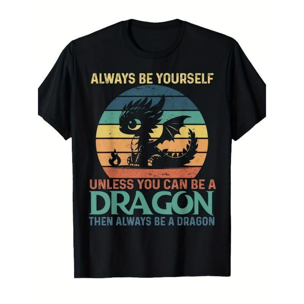 

European Sizes Men s Vintage Dragon T-Shirt Funny Saying _Always Be Yourself Unless You Can Be A Dragon_ S чёрный
