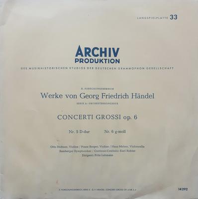 LP Record GEORG FRIEDRICH HNDEL  OTTO BCHN  Concerti Grossi Op. 6 Nr. 5 Ddur  14292 Archiv Produkti 1962 Germany Classical Used