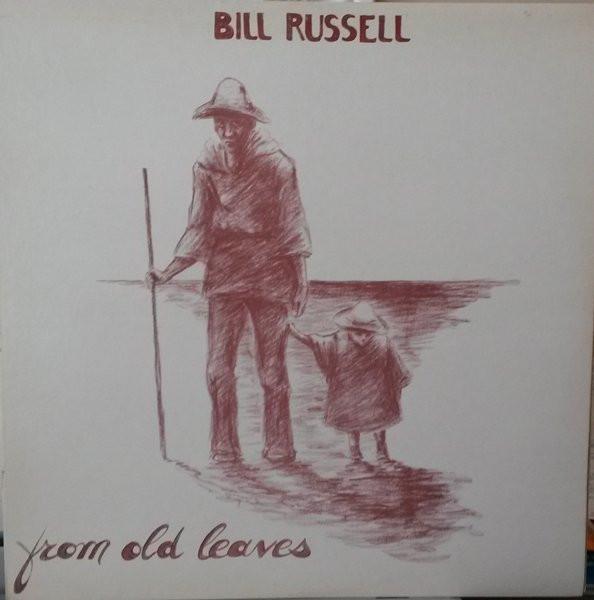 

Виниловая пластинка BILL RUSSELL From Old Leaves 111 БЕЗЛАДОВЫЙ 1975 США КантриФолк Б/У