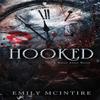 Hooked by Emily McIntire Paperback Book 9781728278346