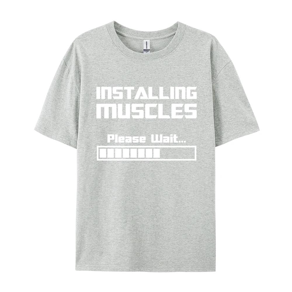 Summer New Tshirts Installing Muscles Please Wait Loading Bar Funny Print T Shirt Men Women Loose Cotton Short Sleeve Cool Tees