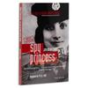 Spy Princess: The Life of Noor Inayat Khan