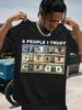 6 People I Trust Funny Money Graphic T-Shirt Dollar Bill Humor Meme Tee Men's Women Top Tee Streetwear Casual Trendy Oversized