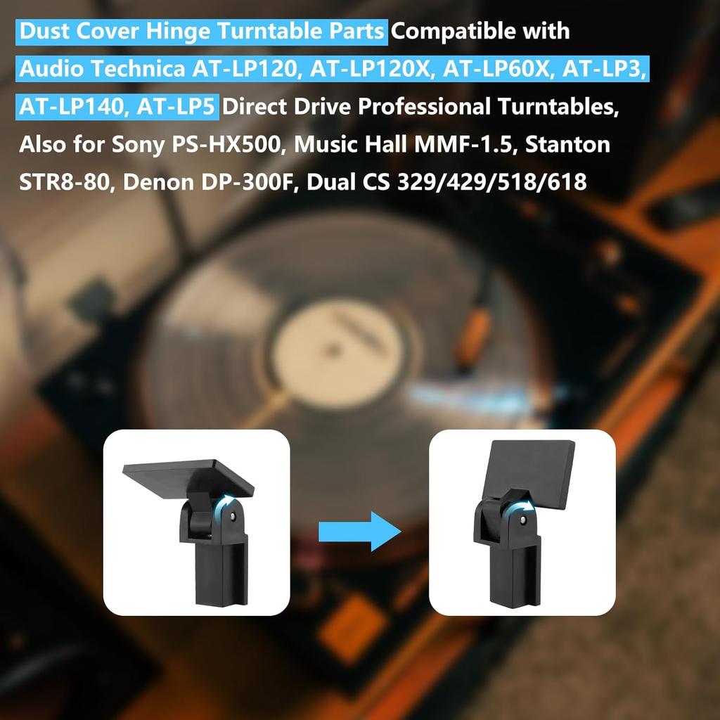 Dust Cover Hinge Compatible with Audio Technica Models AT-PL120, AT-LP120-USB, AT-LP60X, at-LP5. Also Fit for Sony Models PS-HX500, Dual CS 429,