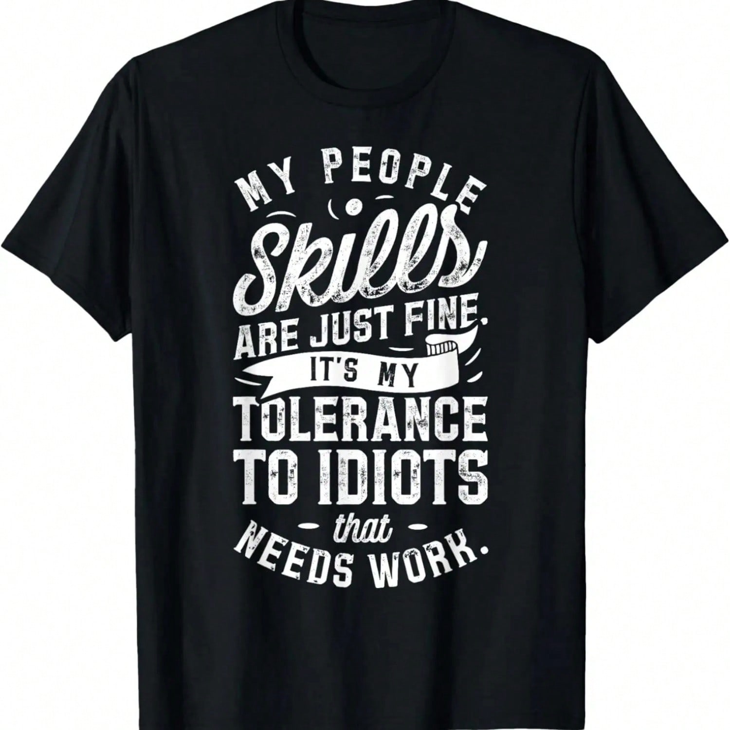 My People Skills Are Just Fine T Shirt Sarcastic Graphic Tee T-Shirt S разноцветный