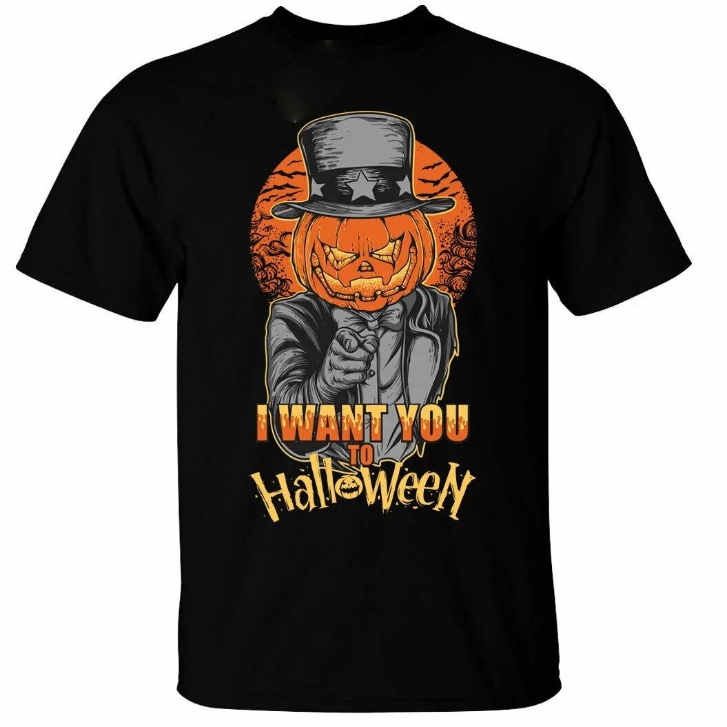 Funny Pumpkin I Want You To Halloween TShirt 100 Cotton ONeck Summer Short Sleeve Casual Mens Tshirt Size S3XL S