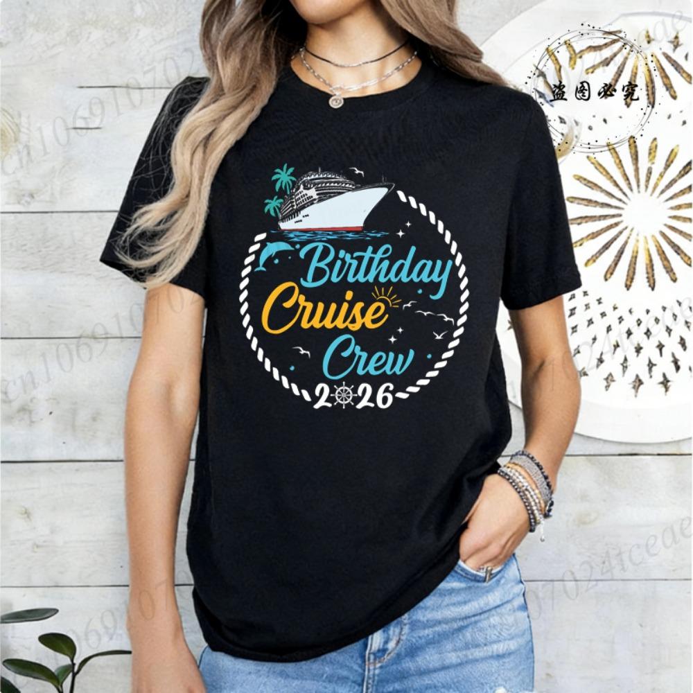Birthday Crew 2026 Shirts,My Birthday Cruise Crew T-Shirts for Women,Family Party Tops Tees,Friends Cruise T-Shirts,short Sleeve M