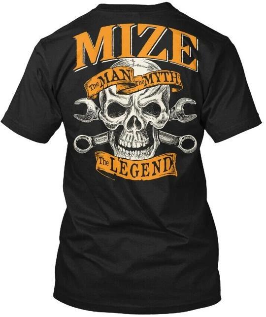 Mize The Man Myth Legend T shirt Made in the USA Size S to 5XL 2XL