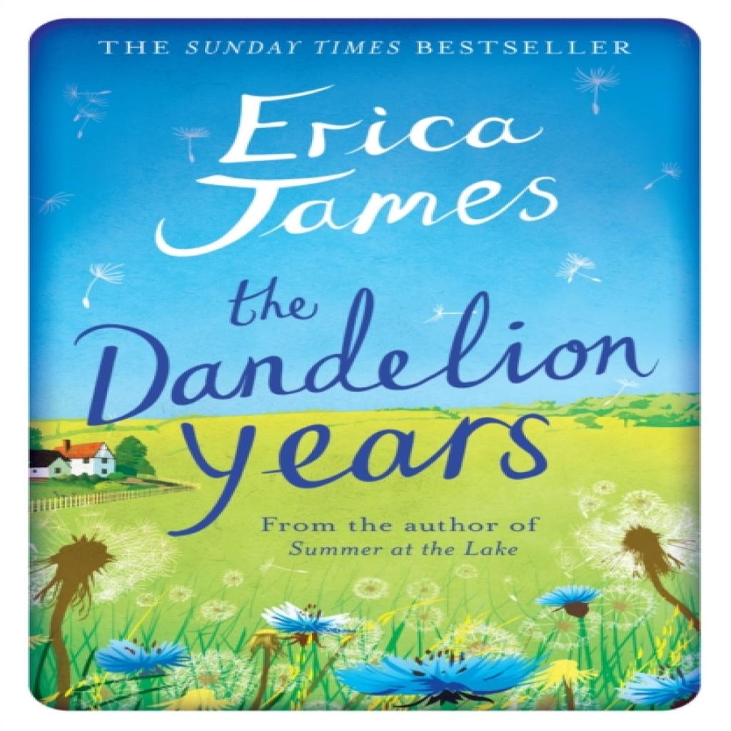The Dandelion Years by Erica James Paperback Book 9781409146131