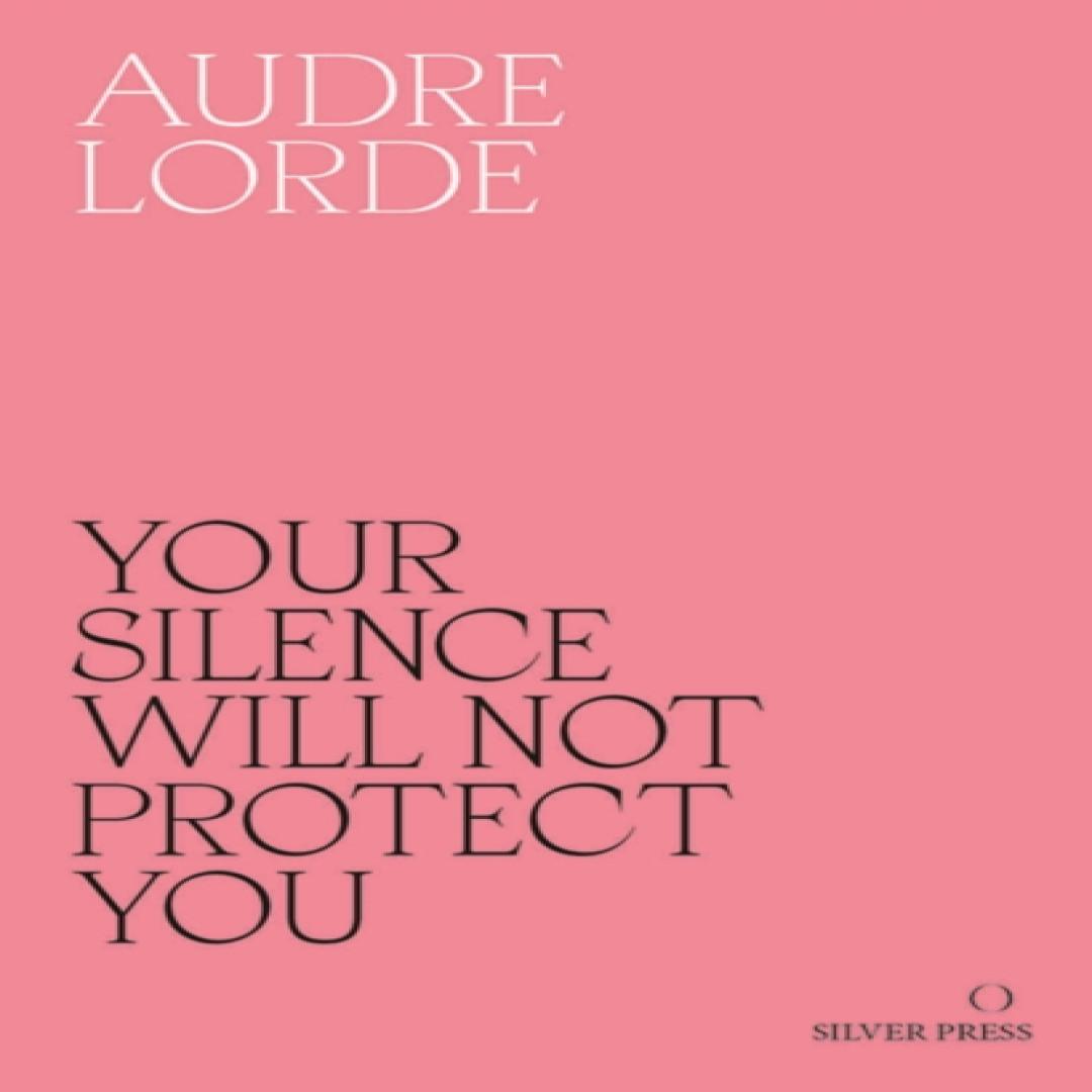 Deine Stille wird dich nicht schützen von Audre Lorde Taschenbuch 9780995716223