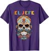 El Jefe Funny Skull Mexican Spanish Dia De Los Muertos T-Shirt Mexican Color Skull Unisex Cotton Tops Tees Harajuku Streetwear