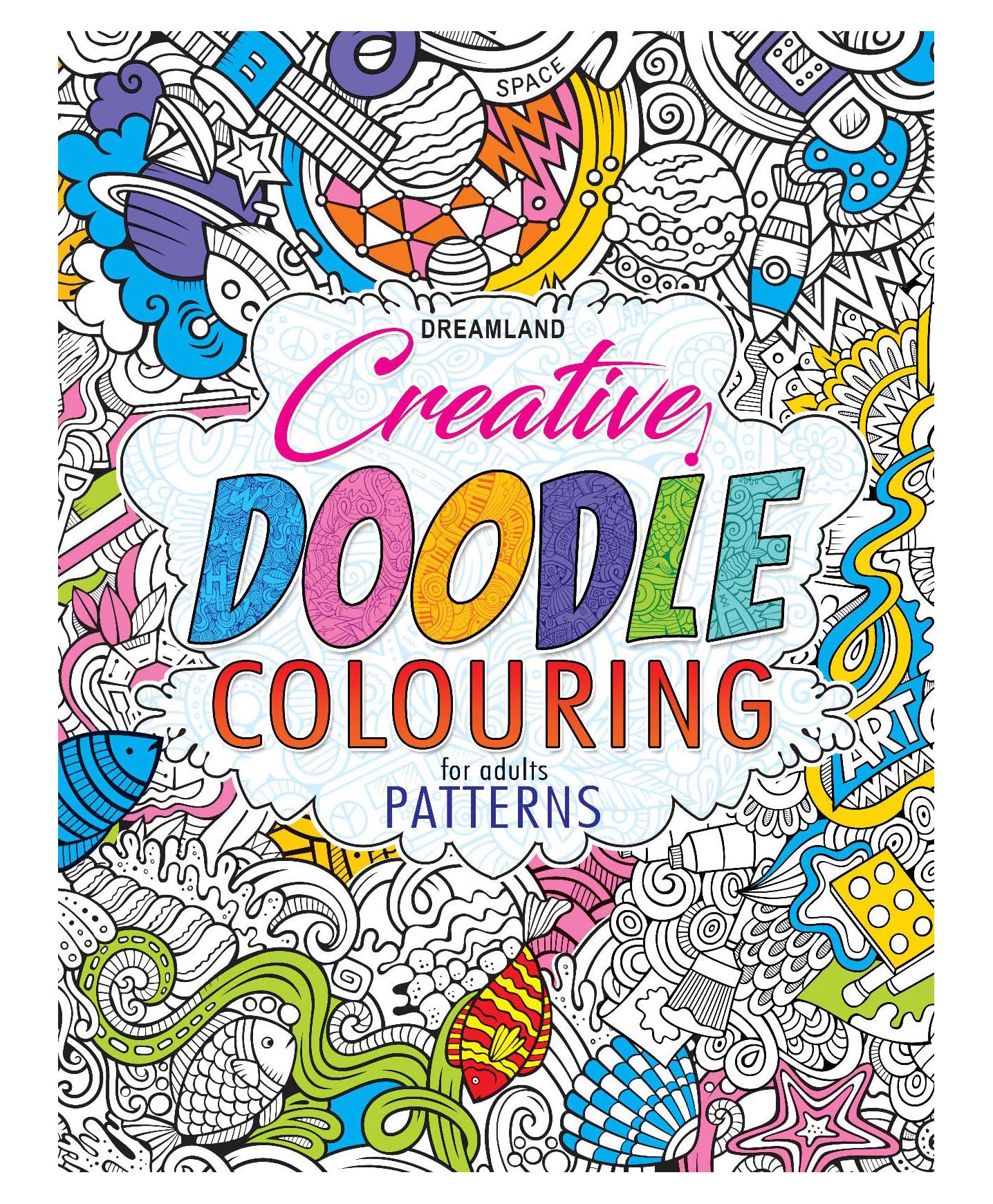 

Patterns - Creative Doodle Colouring Book For Beginners and Adults Relaxing Colouring Experience | 32 Unique Patterns | Suitable for All Skill Le