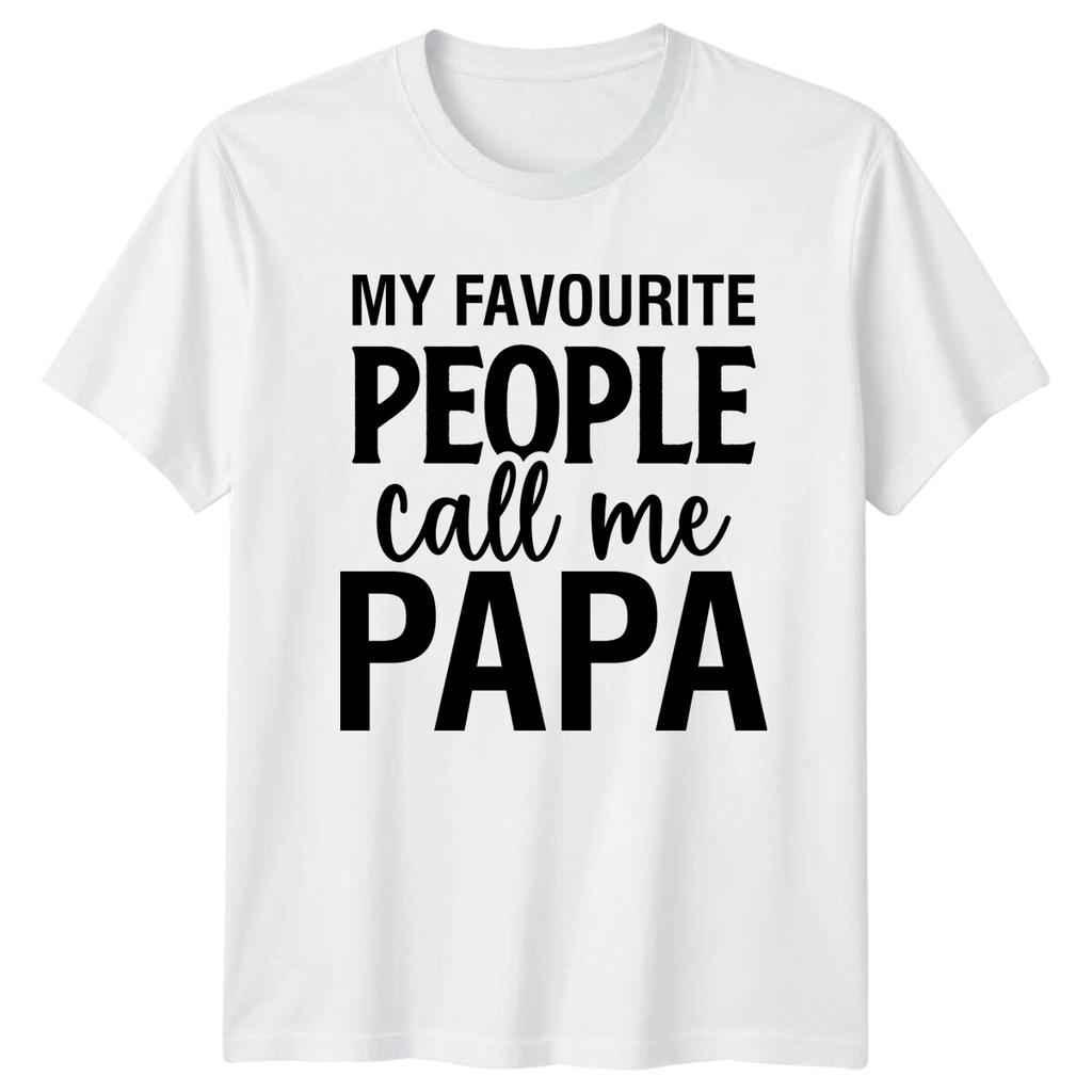 My Favourite People Call Me PAPA Grandparent Unisexs TShirt