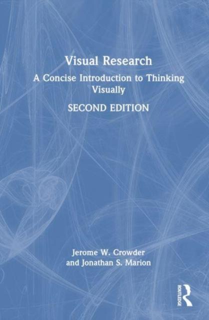 The A Concise Introduction To Thinking Visually Book