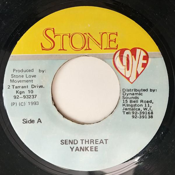 

7inch Record YANKEE - Send Threat NONE Stone Love 1993 Jamaica Reggae, Ska & Dub Used