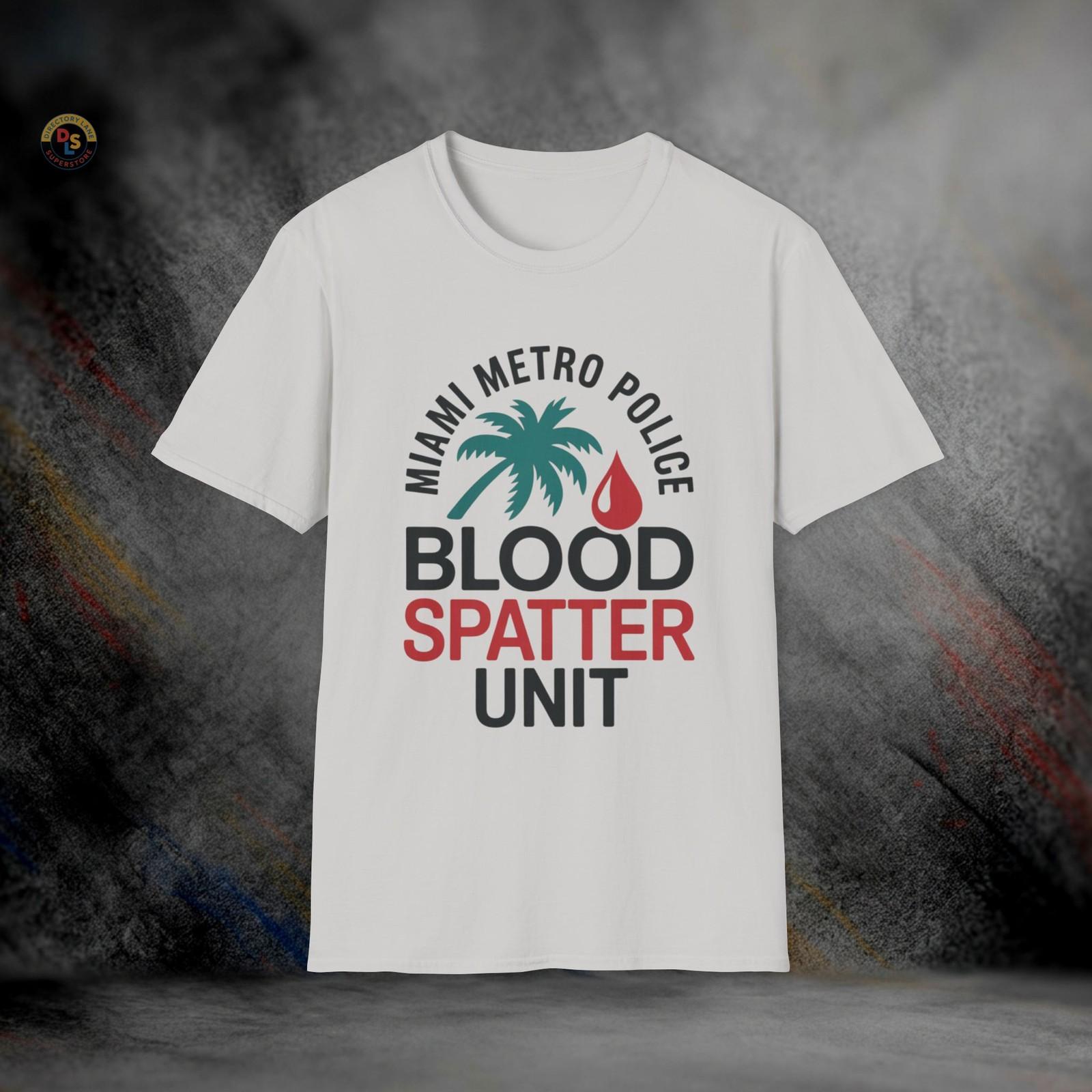 Miami Metro Blood Spatter Unit Dexter T-Shirt | Softstyle Tee XL