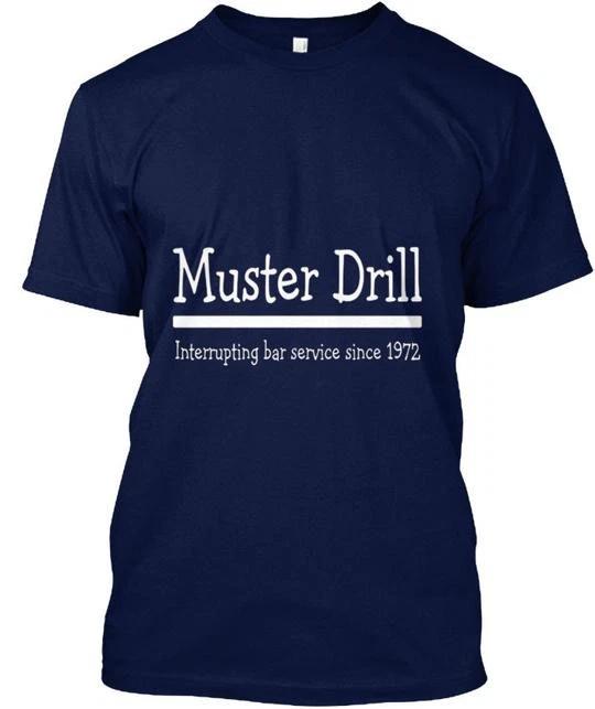 

Cruise Ship Muster Drill Funny TTshirt Made in the USA Size S to 5XL S