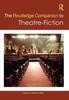 The The Routledge Companion To Theatre-Fiction Book