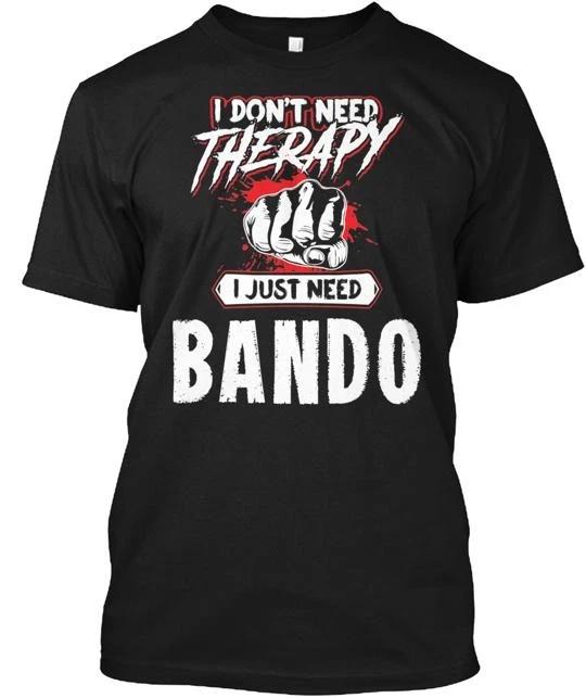 

Funny Bando Martial Arts Gift For Mma Lovers TTshirt Made in USA S-5XL XL