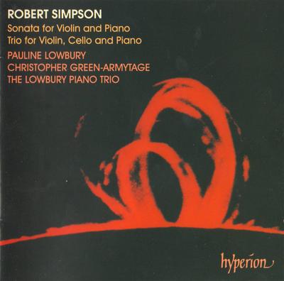 CD ROBERT SIMPSON - PAULINE LOWBURY, C - Violin Sonata • Piano Trio CDA66737 Hyperion 1995 UK Classical Used