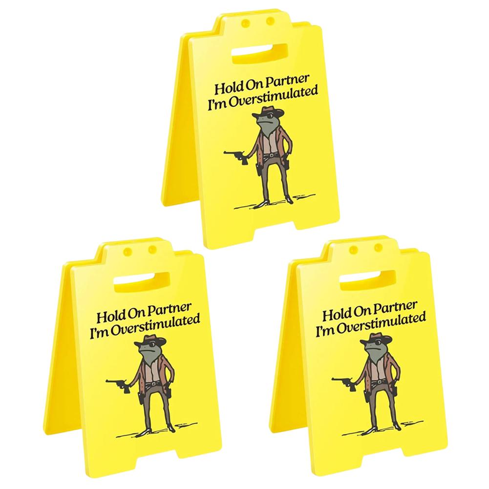 Hold On Partner I'm Overstimulated Desk Sign Desk Decor Funny Desk Sign for Coworkers Men Women