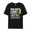 Funny Bearded Dragon Lizard Funny I Raise Tiny Dinosaurs Mens Clothing 2025 Comfortable Graphic T Shirts Printed On