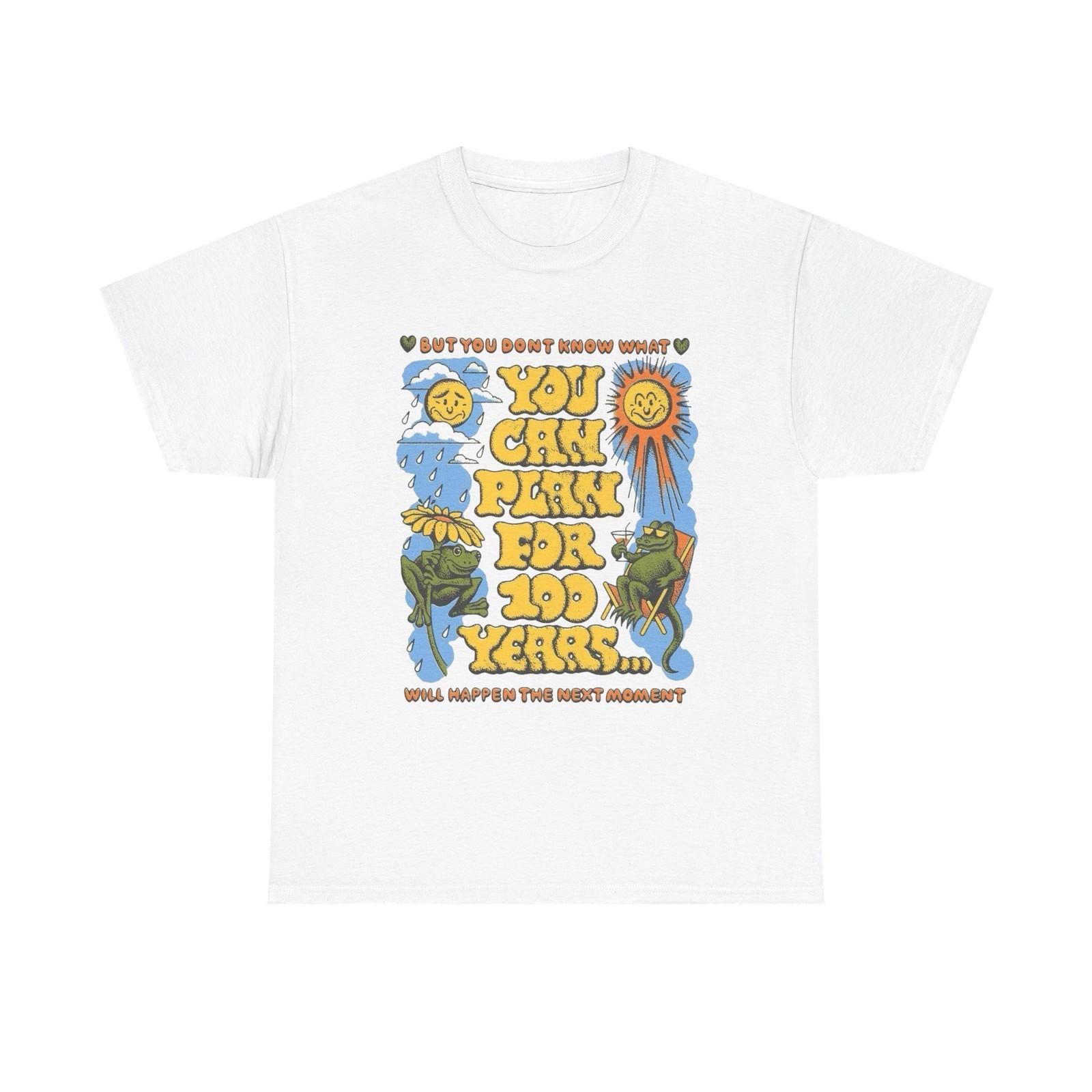 Cant Plan For The Future Graphic T Shirt Mens Womens Tees Top Unisex Heavy Cotton Tee Gift Vintage 4XL