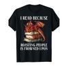 I Read Because Roasting People Is Frowned Upon Dragon Book T-Shirt
