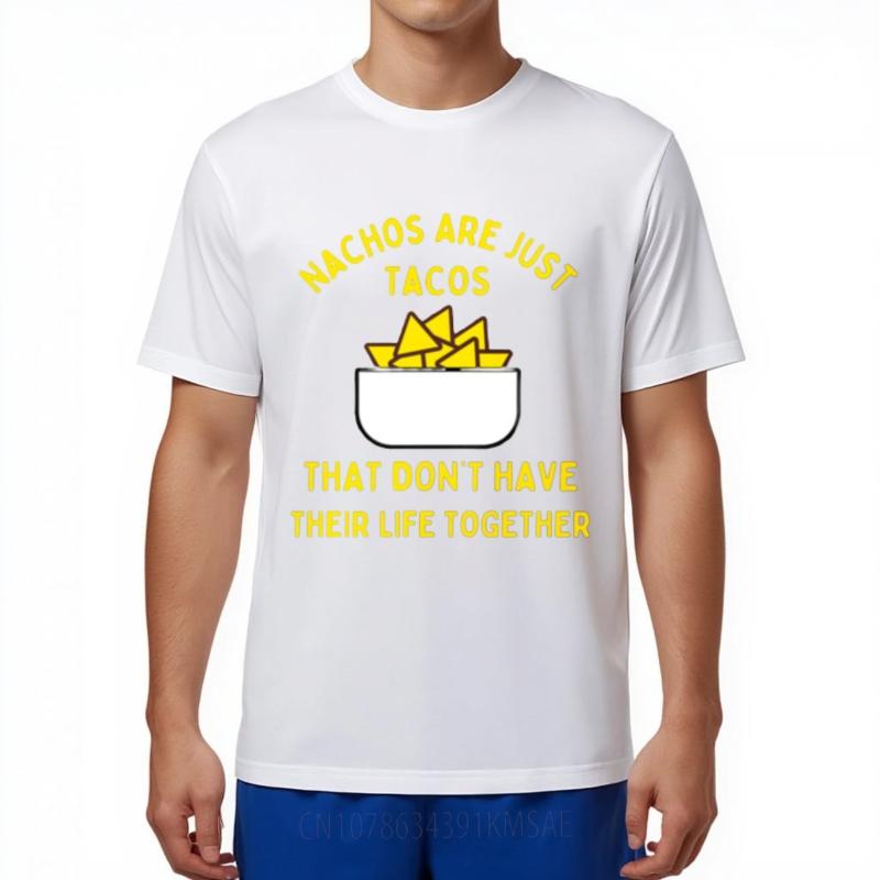 Breathable For Unisex O Neck Tshirt Graphic Teeshirt Nachos Are Just Tacos That Dont Have Their Life Together Retro Male Tops